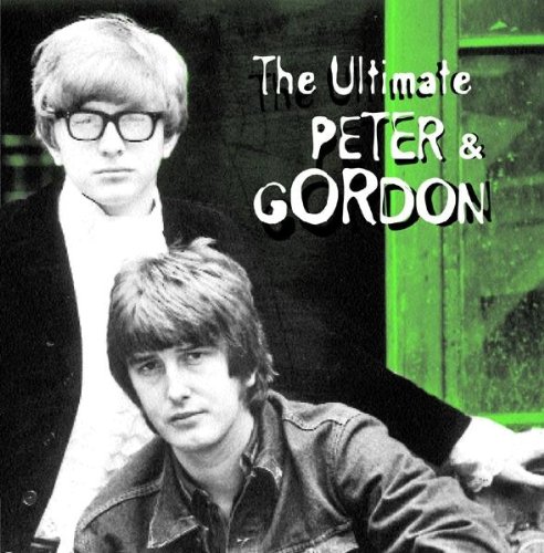 Peter & Gordon - The Ultimate Peter & Gordon - Zortam Music