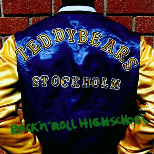 Rock'n'Roll Highschool by Teddybears Sthlm album cover