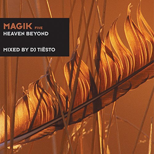 DJ Tiesto - Magik 5_ Heaven Beyond - Zortam Music