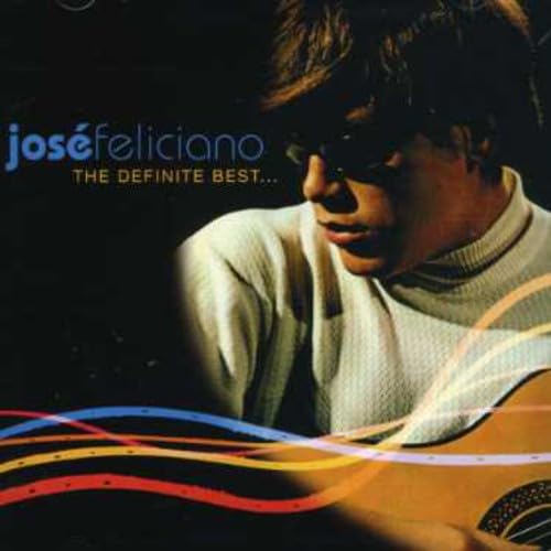 Jose Feliciano - The Definite Best - Zortam Music