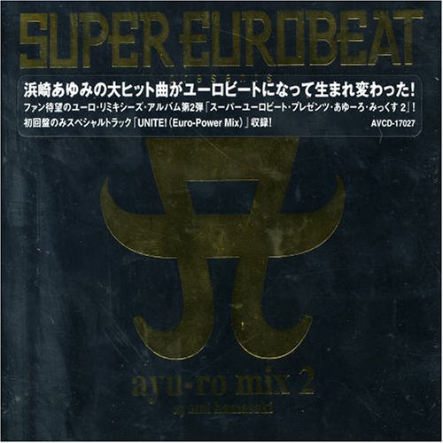 Ayumi Hamasaki - Super Eurobeat Presents: Ayu-Ro Mix, Vol. 2 - Zortam Music