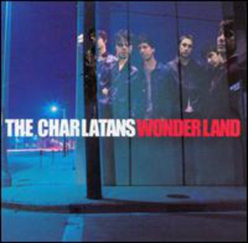 Charlatans - Wonderland - Zortam Music