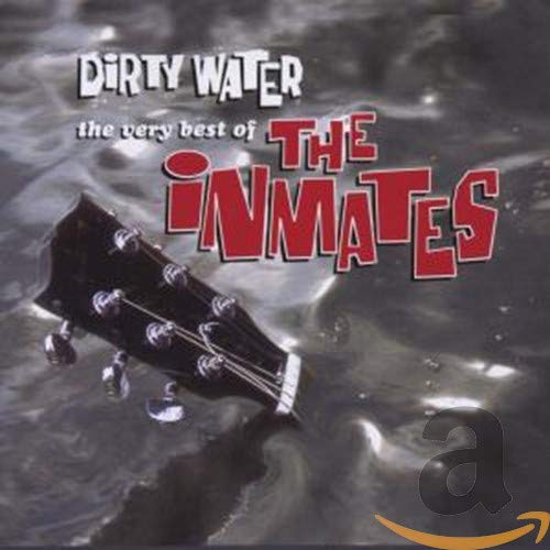 The Inmates - Dirty Water Lyrics - Zortam Music