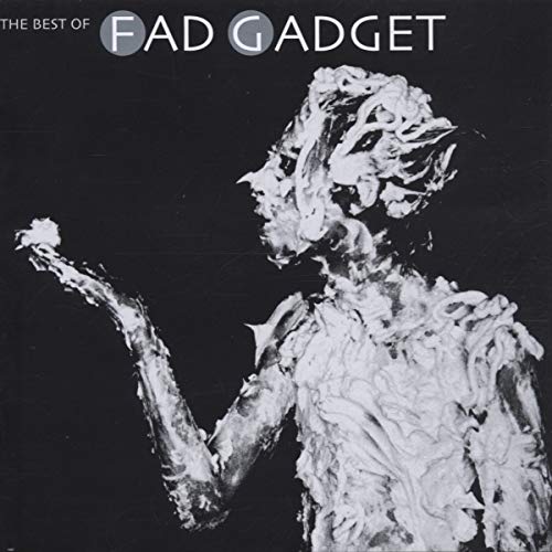 Fad Gadget - The Best of Fad Gadget - Zortam Music
