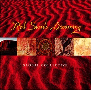 Red Sands Dreaming: Global Collective