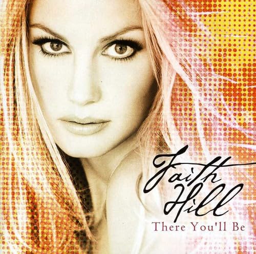 Faith Hill - There You
