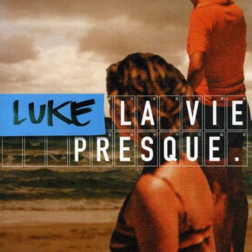 La Vie Presque