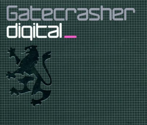 Gatecrasher: Digital