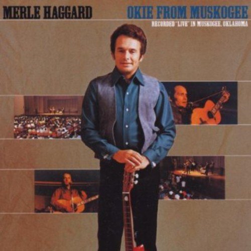 MERLE HAGGARD - Okie From Muskogee - Zortam Music