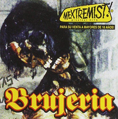 Mextremist Hits