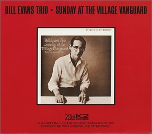 Sunday at the Village Vanguard (20 Bit Mastering)