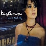 On A Bad Day by Kasey Chambers