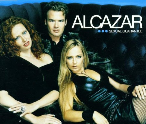 Alcazar - SEXUAL GUARANTEE - Zortam Music