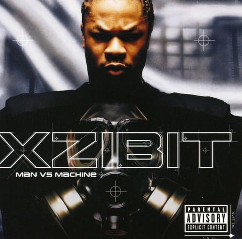 Xzibit - Man Vs. Machine - Zortam Music