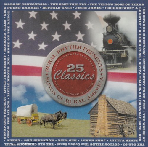 Songs of Rural America: 25 Classics