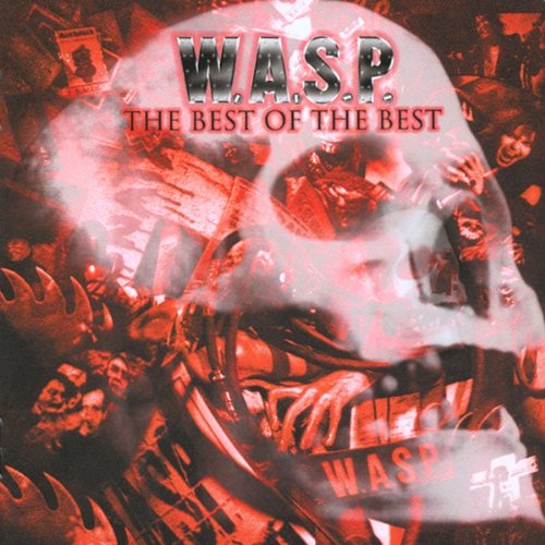 WASP - Best of the Best - Zortam Music
