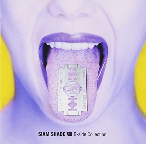 Siam Shade VIII - B-Side Collection