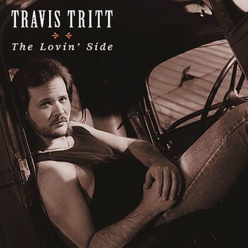 TRAVIS TRITT - The Lovin