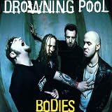 Bodies by Drowning Pool