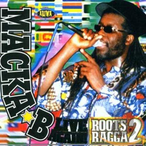 Macka B - Roots Ragga 2-Live Again - Zortam Music