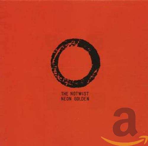 The Notwist - Neon Golden (Standard Version) - Zortam Music