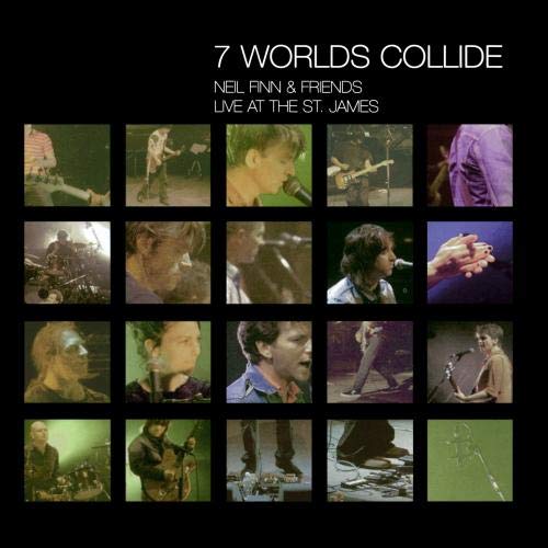 Neil Finn - 7 Worlds Collide - Live At The St. James - Zortam Music