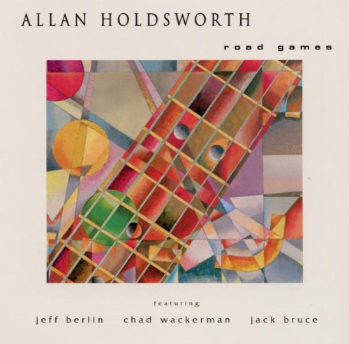 Allan Holdsworth - Road Games - Zortam Music