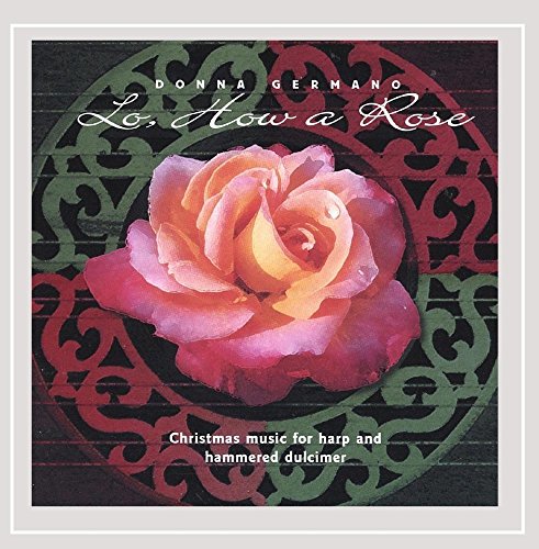 Lo, How a Rose
