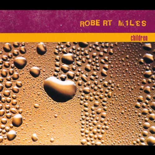 Robert Miles - Children - Zortam Music