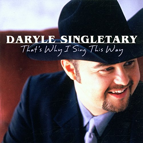 Daryle Singletary - That