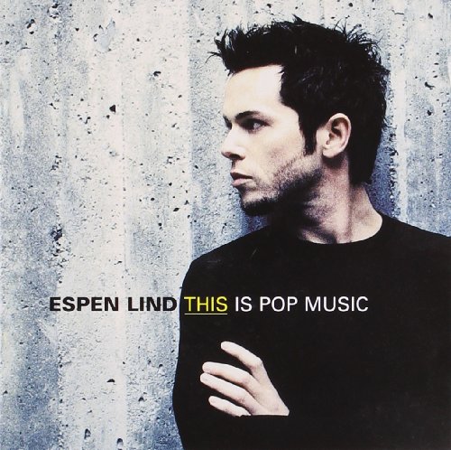 Espen Lind - This Is Pop Music - Zortam Music