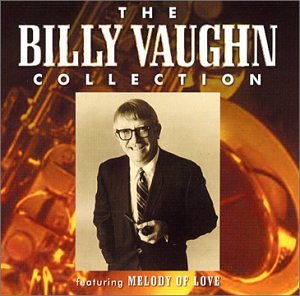 billy vaughn - Billy Vaughn Collection - Zortam Music