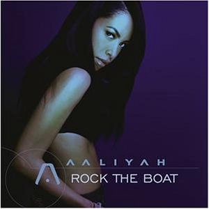 Aaliyah - Rock The Boat (Aaliyah) - Zortam Music