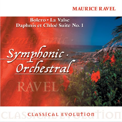 Ravel - Classical Evolution: Bolero / La Valse / Daphnis - Zortam Music