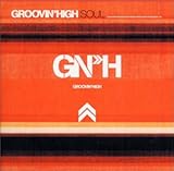 GroovinfHigh Soul