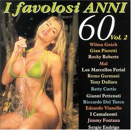 I Favolosi Anni '60 2