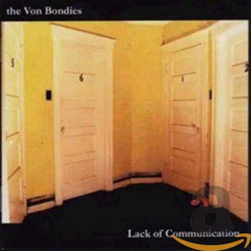 The Von Bondies - Lack of Communication - Zortam Music