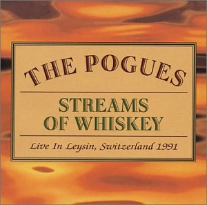 The Pogues - Streams of Whiskey - Zortam Music