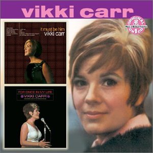 It Must Be Him/For Once in My Life by Vikki Carr album cover