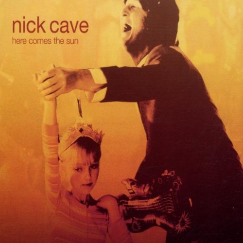 Nick Cave - Here Comes the Sun/Let It Be [Germany CD] - Zortam Music