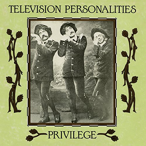 television personalities - Privilege - Zortam Music
