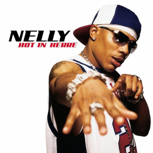 Nelly - Hot in Herre - Zortam Music