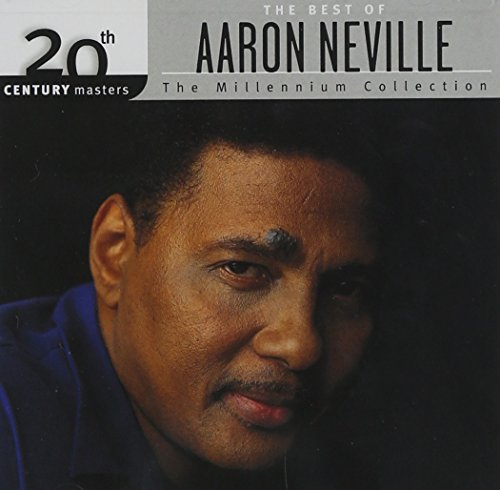 Aaron Neville - 20th Century Masters: Millenium Collection - Zortam Music