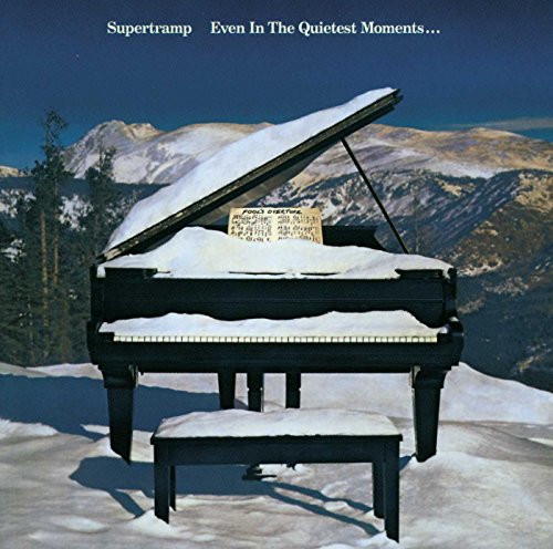 Supertramp - Even in the Quietest Moments: Remastered - Zortam Music