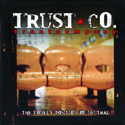 TRUST COMPANY - Today Lyrics - Zortam Music