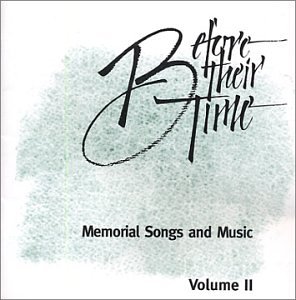 Before Their Time, Volume II