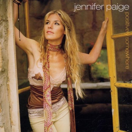 Jennifer Paige - Positively Somewhere Ltd. - Zortam Music