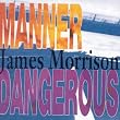 Manner Dangerous