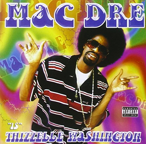 Thizzelle Washington by Mac Dre album cover