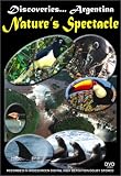 Discoveries Argentina, Natures Spectacle